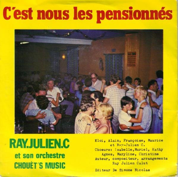 Ray Julien C - C'est nous les pensionns