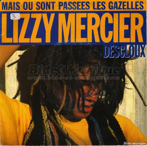 Lizzy Mercier-Descloux - Mais où sont passées les gazelles ?