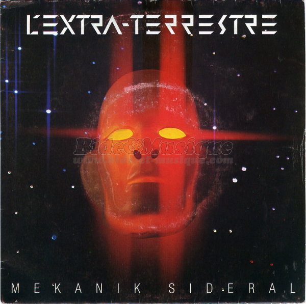 Mekanik Sideral - L'extra-terrestre (L'étoile d'amour)