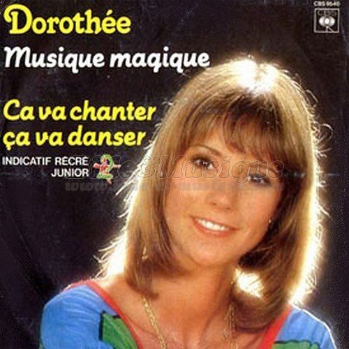 Dorothe - a va chanter, a va danser