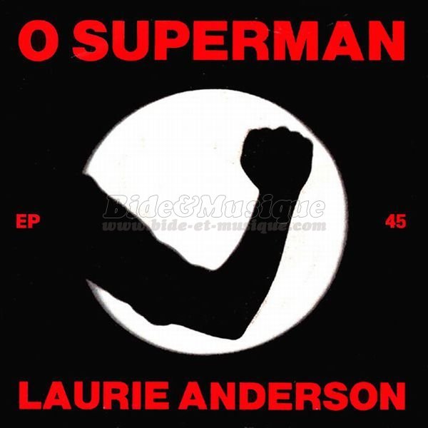 Laurie Anderson - O Superman (for Massenet)