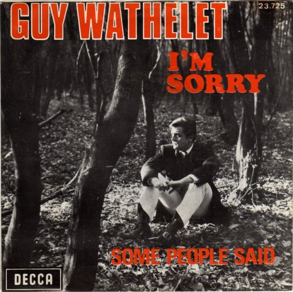 Guy Wathelet - Some people said