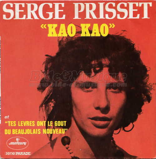 Serge Prisset - Tes l�vres ont le go�t du beaujolais nouveau