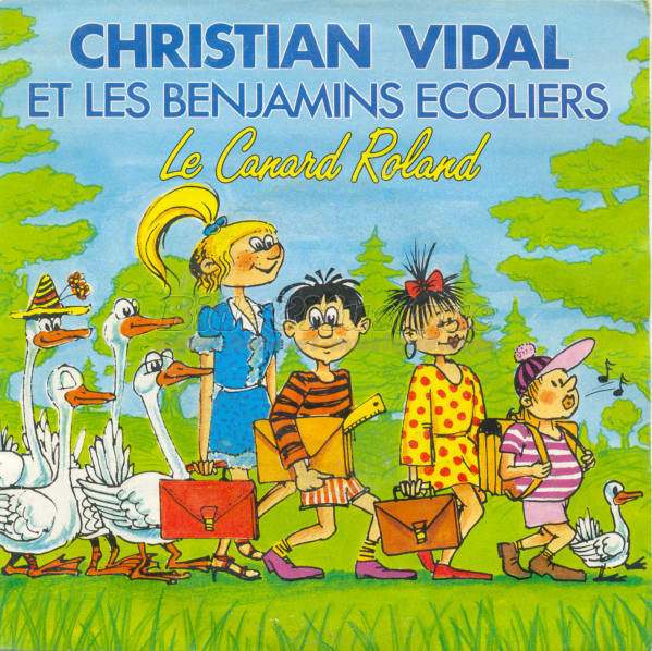 Christian Vidal et les Benjamins Ecoliers - Canard Roland, Le