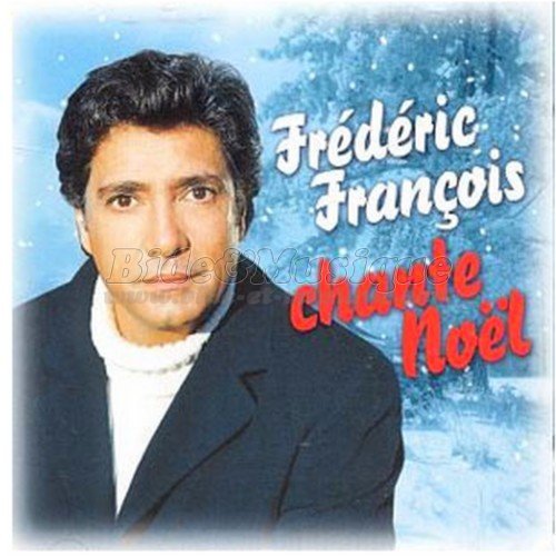Fr�d�ric Fran�ois - Petit Papa Noel