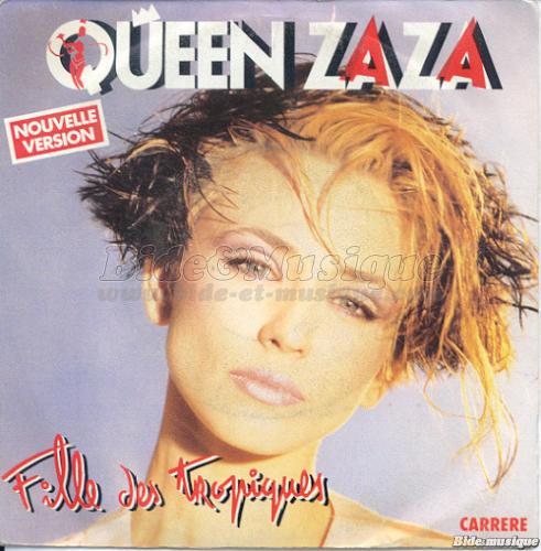 Queen Zaza - Fille des tropiques