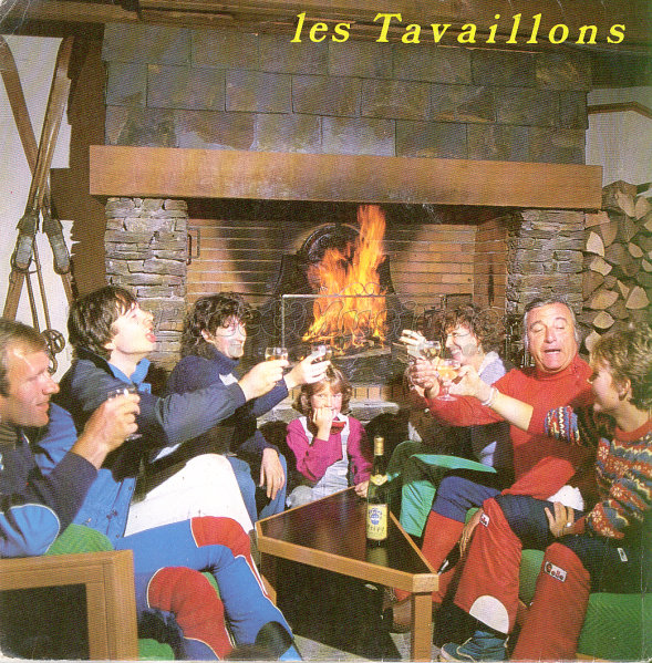 Les Tavaillons - La chanson des Tavaillons