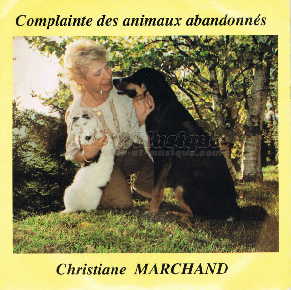 Christiane Marchand - La complainte des animaux abandonns