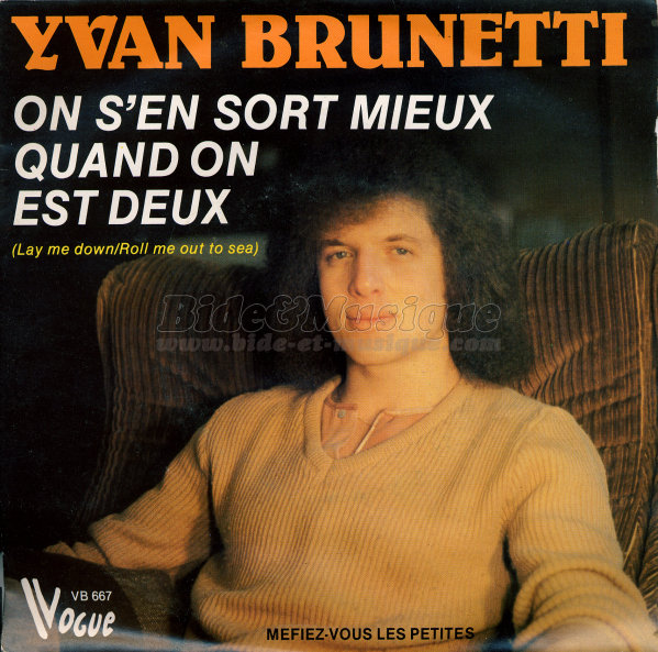 Yvan Brunetti - M�fiez-vous les petites