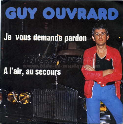 Guy Ouvrard - Je vous demande pardon