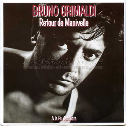 Bruno Grimaldi - Retour de manivelle