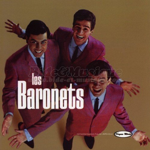 Baronets, Les - Sympathie