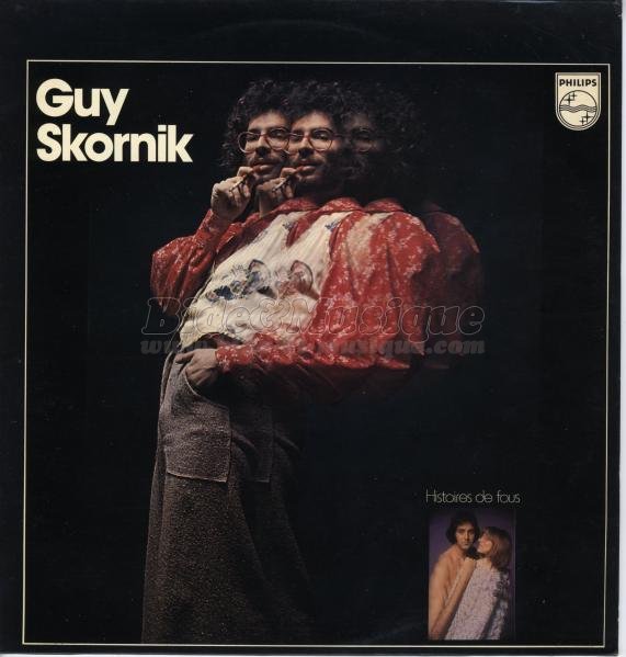 Guy Skornik - Le monsieur qui fait bong