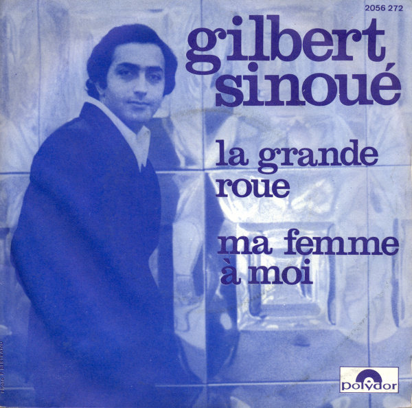 Gilbert Sinou - Ma femme  moi