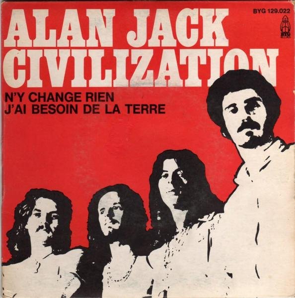 Alan Jack Civilization - J%27ai besoin de la terre