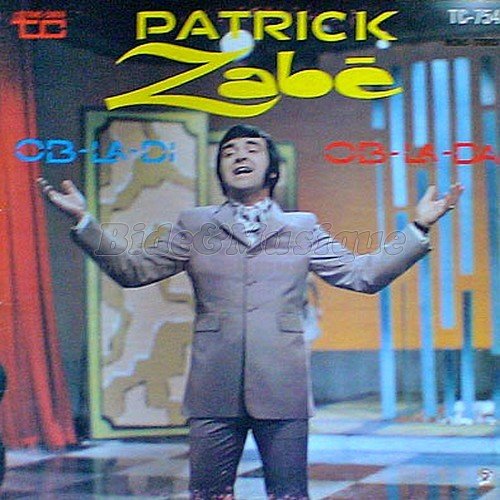 Patrick Zab%E9 - Ob-La-Di Ob-La-Da