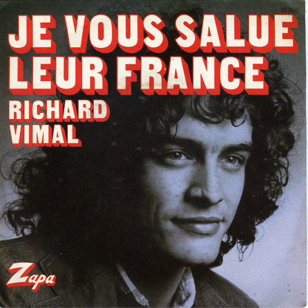 Richard Vimal - Je vous salue leur France