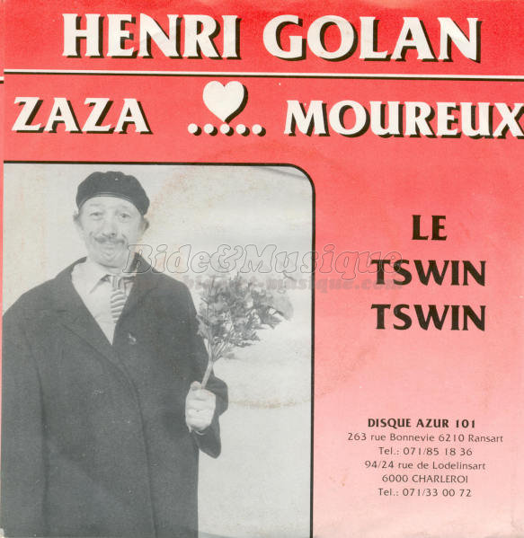 Henri Golan - Zaza ….. moureux