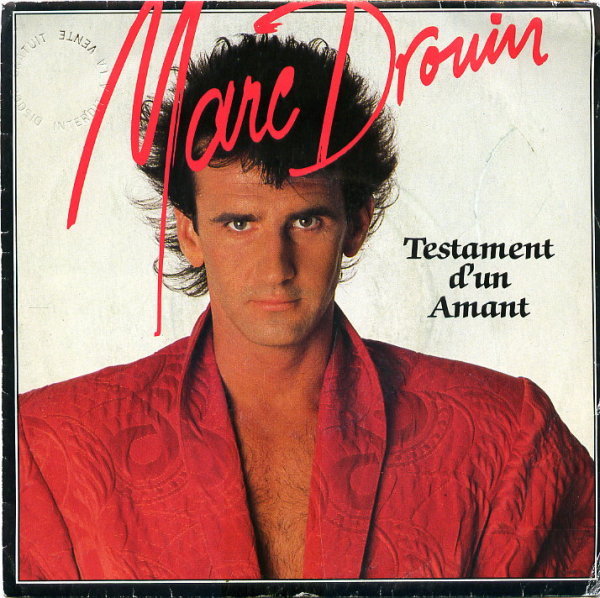 Marc Drouin - Testament d'un amant