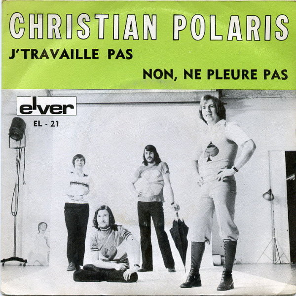 Christian Polaris - J'travaille pas