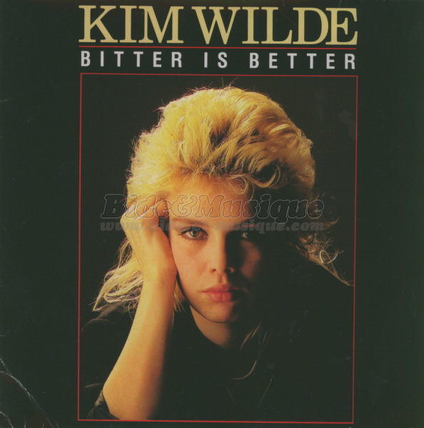 Kim Wilde - Bitter is better