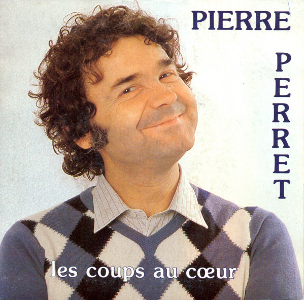 Pierre Perret - coups au coeur, Les