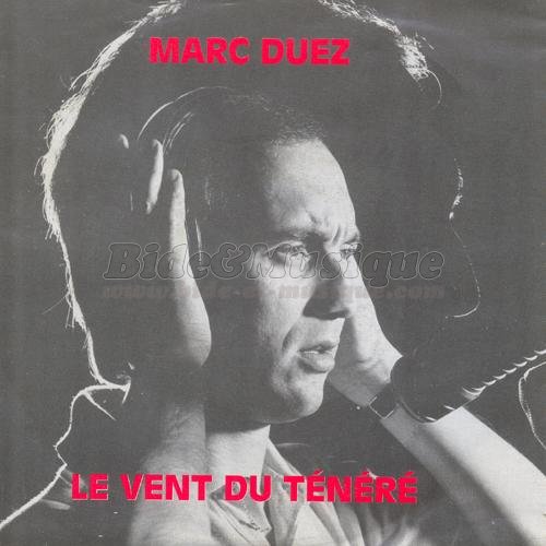 Marc Duez - Le vent du T�n�r�