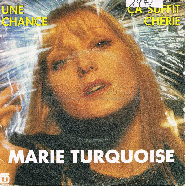 Marie Turquoise - Une chance