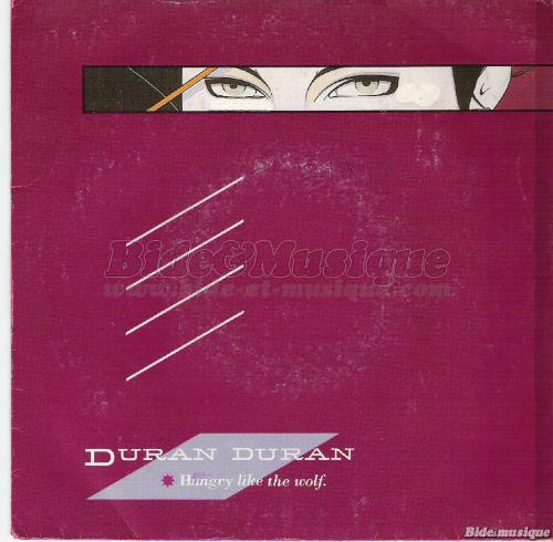 Duran Duran - Hungry like the wolf