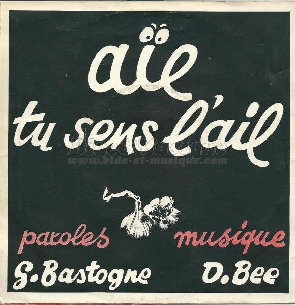 Georges Bastogne - A�e, tu sens l'ail