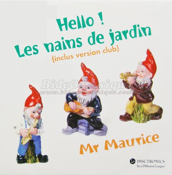 Mr Maurice - Hello ! Les nains de jardin