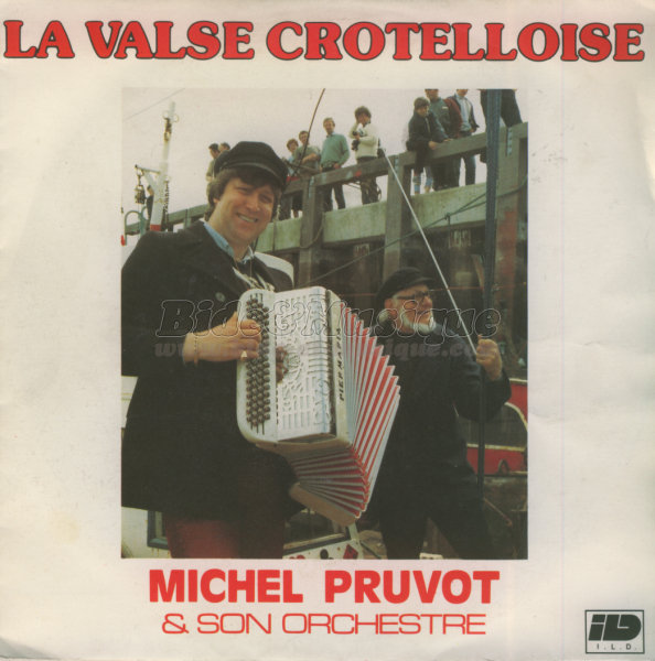 Michel Pruvot et son Orchestre - p'tit bal de Bide et Musique, Le