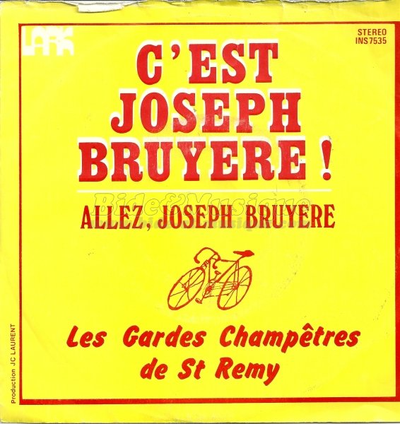 Les gardes champtres de St Remy - Allez, Joseph Bruyre