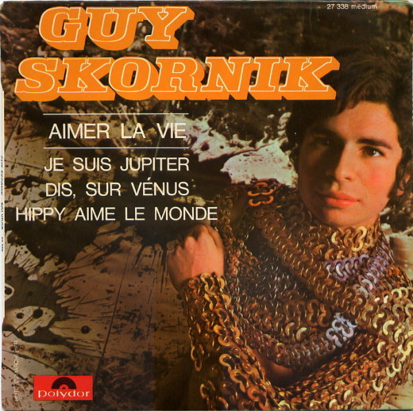 Guy Skornik - Hippy aime le monde