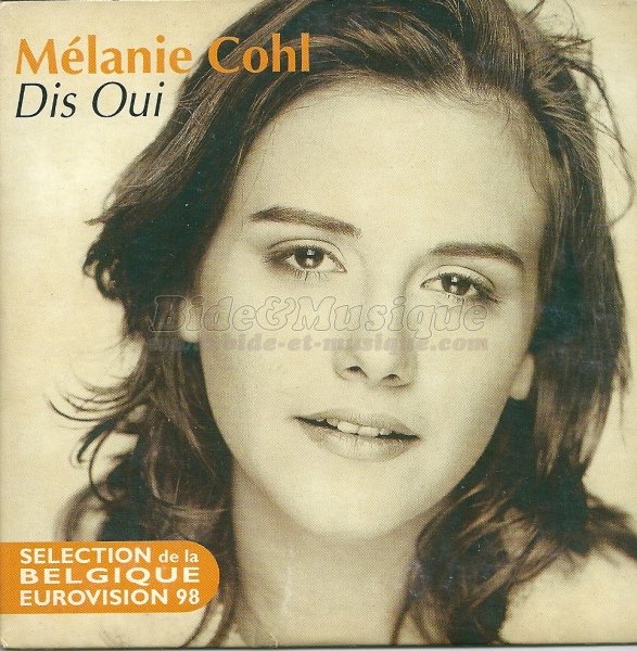 Mlanie Cohl - Dis oui