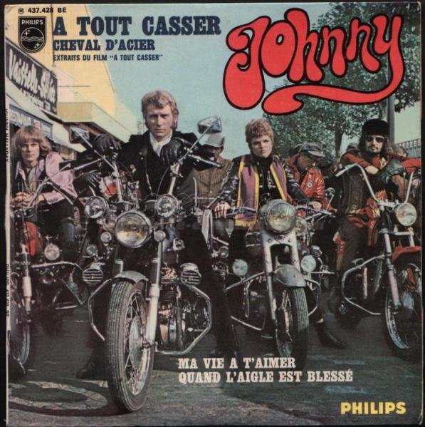 Johnny Hallyday -  tout casser