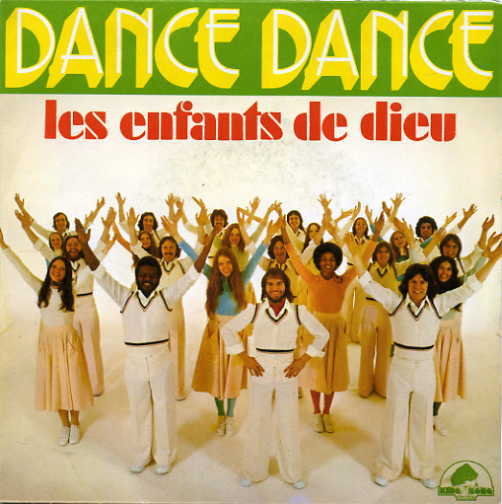 Les enfants de Dieu - Dance dance