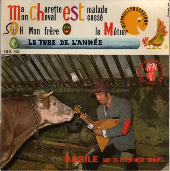 Basile and ze Pecqu'nouz Groupe - Ma charette est malade, mon cheval est cass