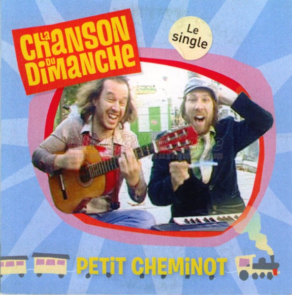 La Chanson du Dimanche - Petit cheminot