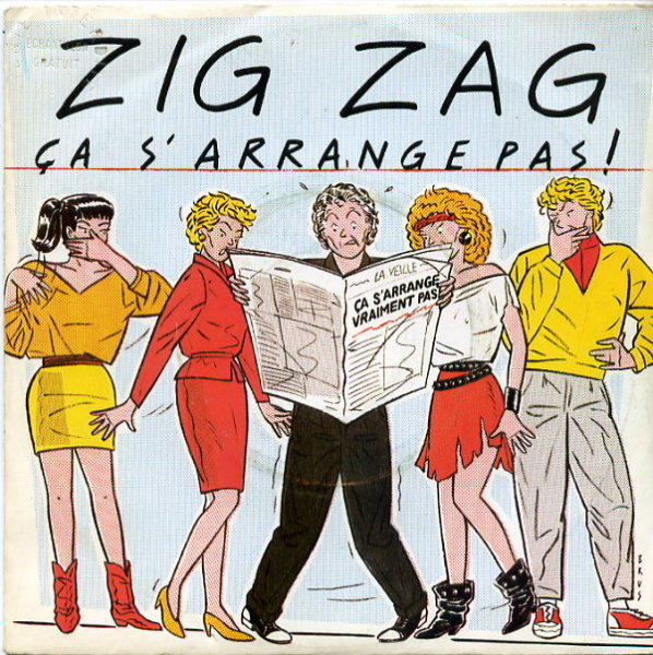 Zig Zag - Ca s'arrange pas