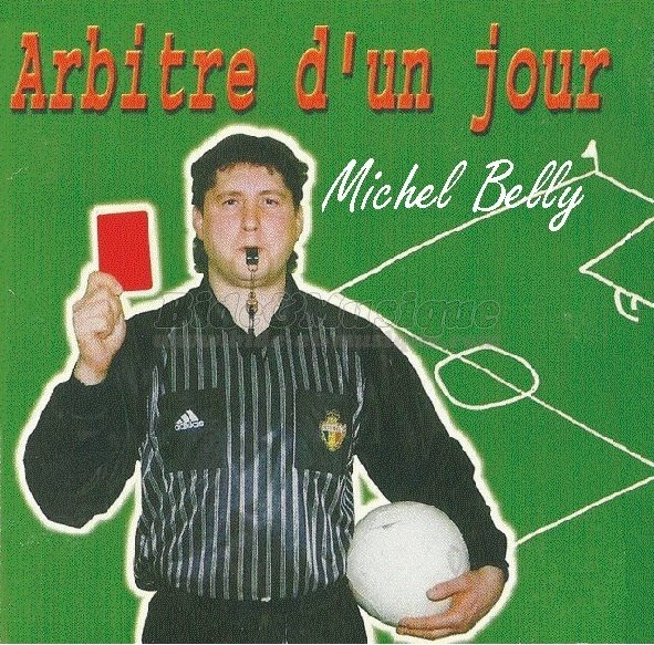 Michel Belly - Salut l%27arbitre