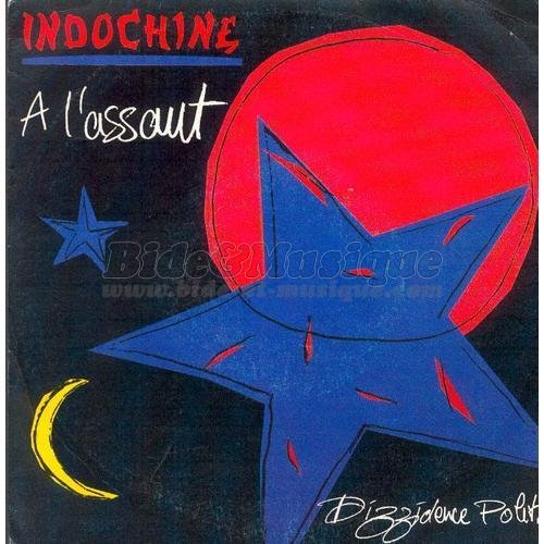 Indochine - A l'assaut (des ombres sur l'O)