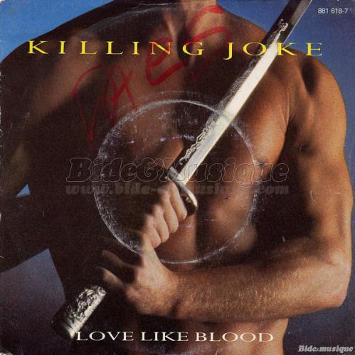 Killing Joke - Love like blood