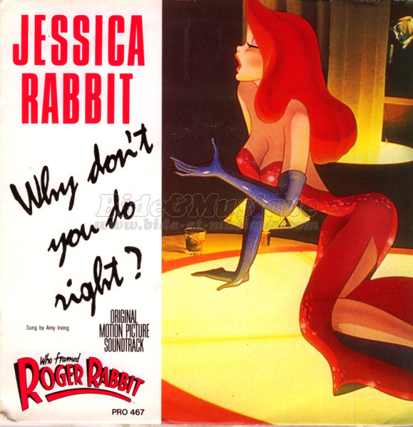 Jessica Rabbit - Why don't you do right ?