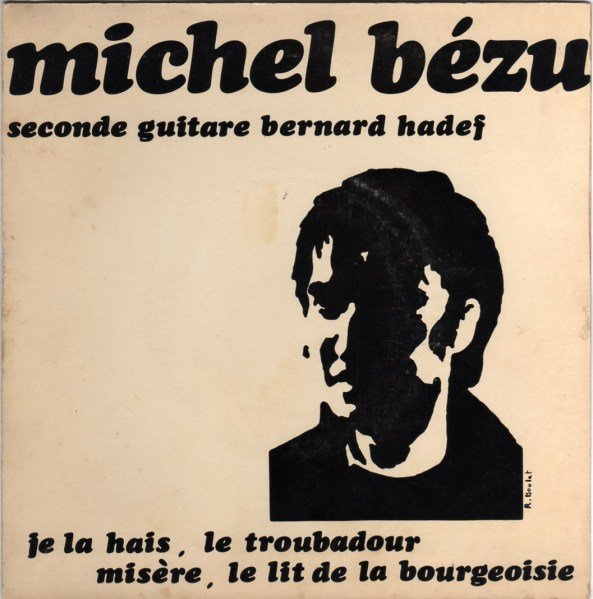 Michel Bzu - Je la hais quand j'la hume