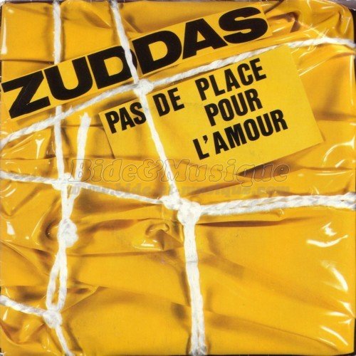 Zuddas - Pas de place pour l'amour