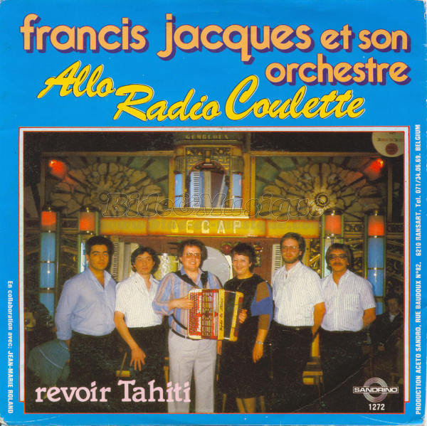 Francis Jacques et son orchestre - Allo Radio Coulette