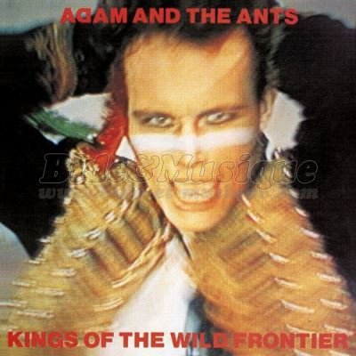 Adam and the ants - Kings of the wild frontier