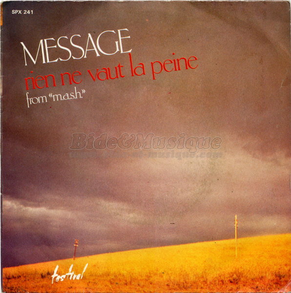 Message - Rien ne vaut la peine 