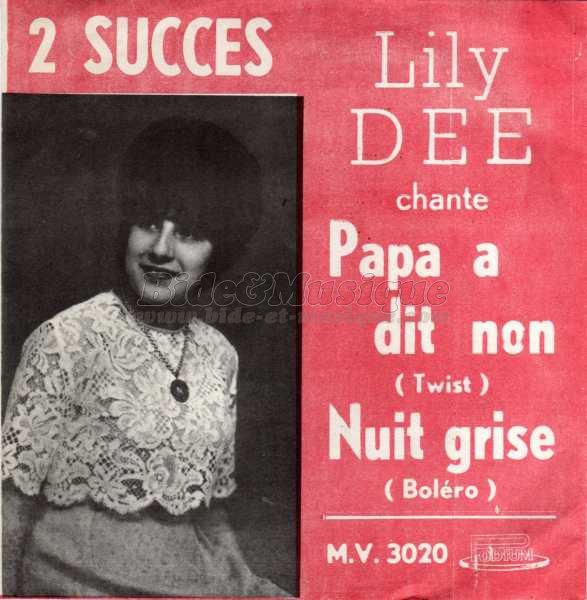 Lily Dee - Papa a dit non